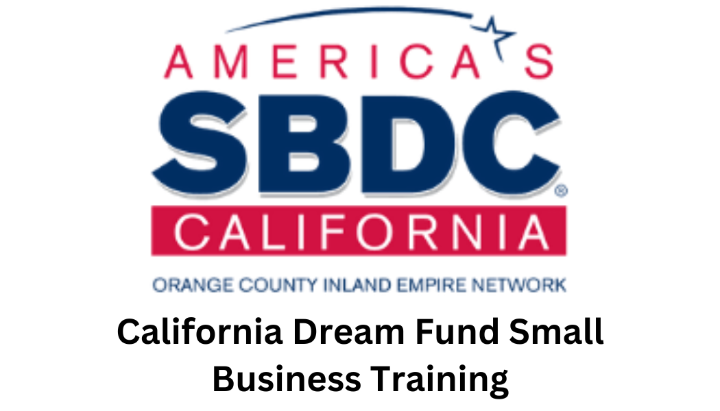 OCIE California Dream Fund Small Business Training